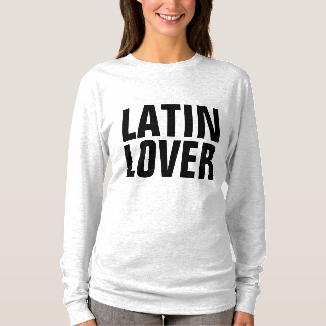 LATIN ÄLSKARE, LATINA T-tröjor T Shirt (Framsida)