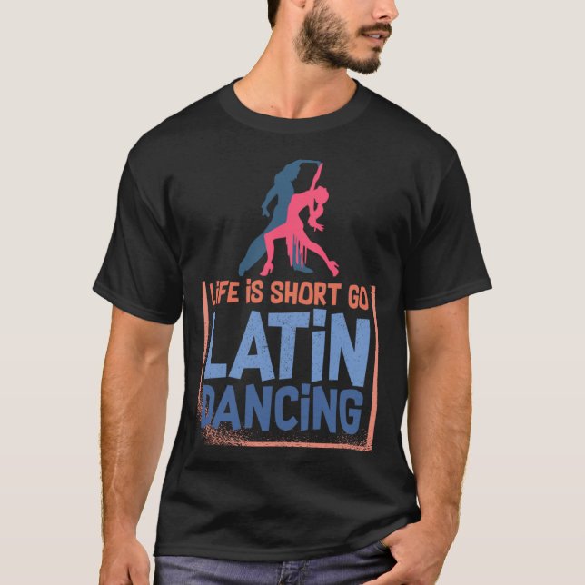 Latin Dance Music Shoes Lessons Beginner Workout D T Shirt (Framsida)