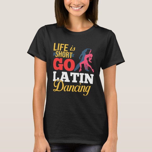Latin Dance Music Shoes Lessons Beginner Workout D T Shirt (Framsida)