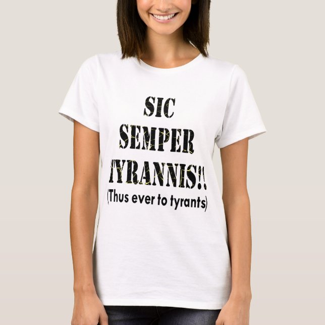 Latin för Sic Semper Tyrannis Thus någonsin till Tröja (Framsida)