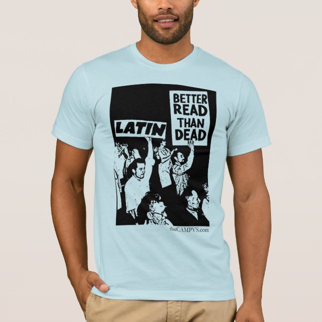 Latin: Förbättra läst än dött T-shirt (Framsida)