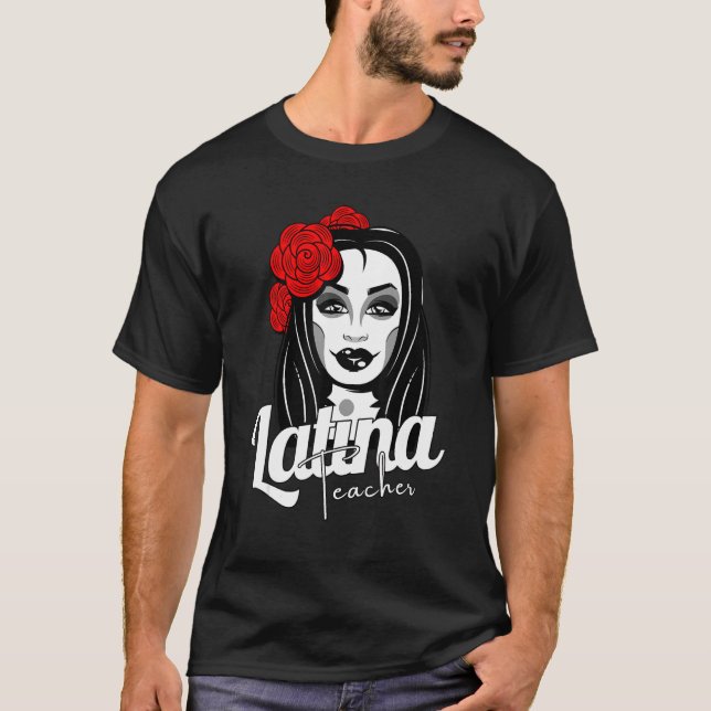 Latina Teacher Maestra Latina Teachers Gorgeous La T Shirt (Framsida)