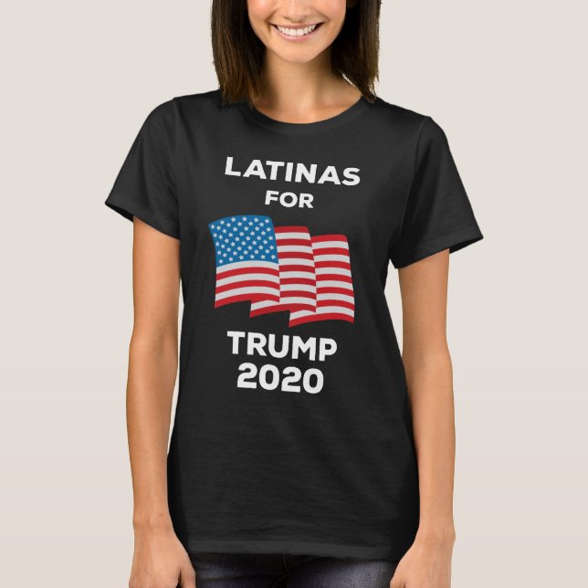 Latinas for Trump 2020 T Shirt (Framsida)