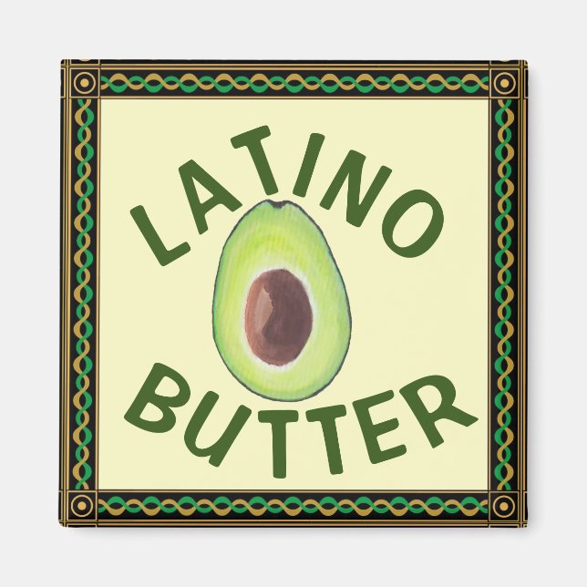 Latino Butter Magnet (Framsidan)