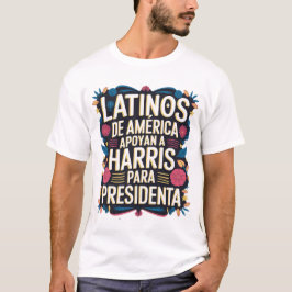 LATINOS DE AMERICA APOYAN KAMALA TShirt T Shirt