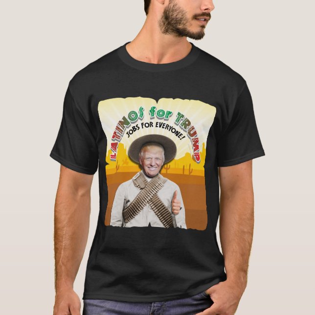 LATINOS FÖR TRUMP Hispanic Pancho Villa Bandito T Shirt (Framsida)