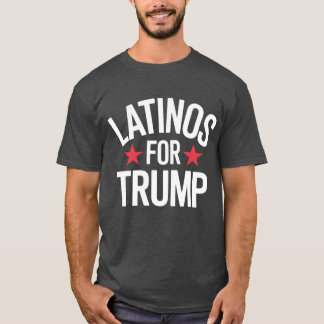 Latinos for Trump T Shirt