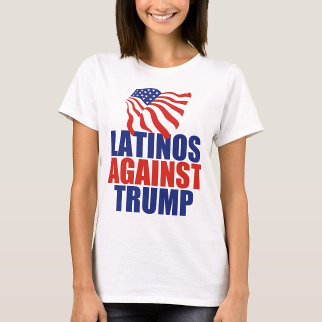Latinos mot trumf tee shirt (Framsida)