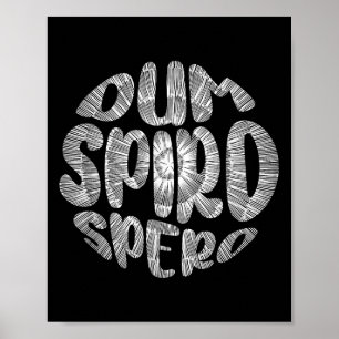Latinsk fras Dum Spiro Spero Motivation Language E Poster