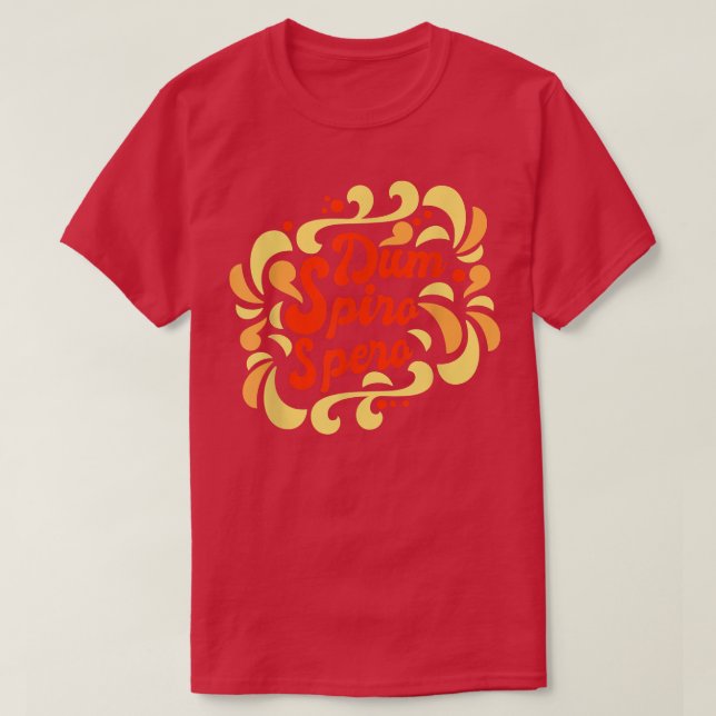 Latinsk fras Language Dum Spiro Spero Education Mo T Shirt (Design framsida)