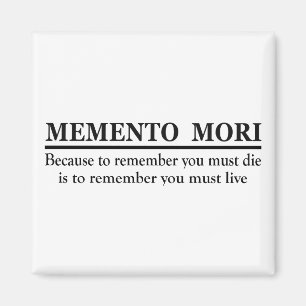 Latinsk fras - Memento Mori Magnet