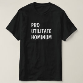 Latinsk: Pro utilitate hominum T Shirt