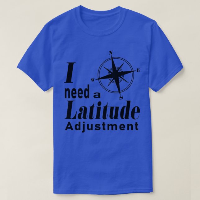Latitude Adjustment T Shirt (Design framsida)