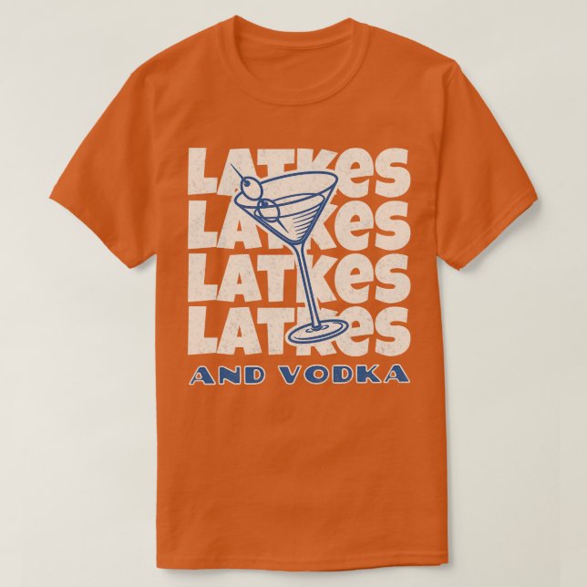 Latkes och Vodka Hanukkah Party T Shirt (Design framsida)