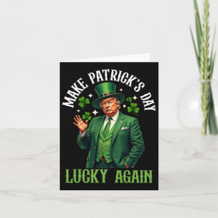 Låtnyj patricks Day Trump Pattys Day Shamrock Dona Kort