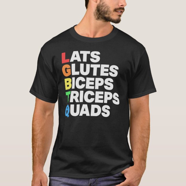 Läts Glutes Bicepsriceps Quads Lgbtq vänner T Shirt (Framsida)