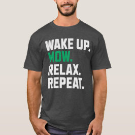 Låtslappna av Repeat Lawnmower T Shirt