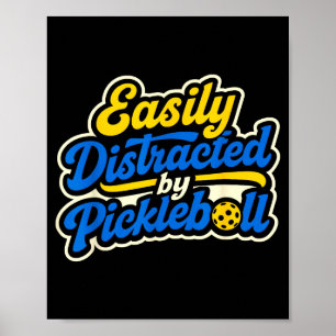 Lätt distrad av pickleball sport hobby spelare poster