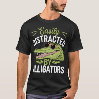 Lätt Distraherad Av Alligatorer Roliga Alligatorer T Shirt