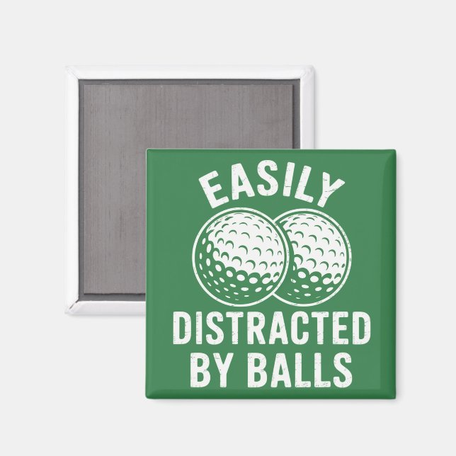 Lätt Distraherad av Bollar Rolig Golfboll Golfare Magnet (Front/Back)