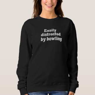 Lätt Distraherad Av Bowling T Shirt