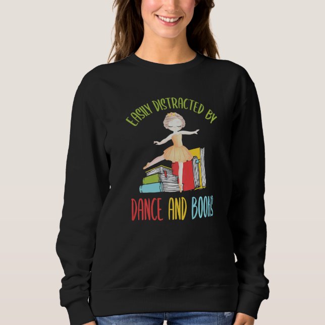 Lätt Distraherad Av Dans Och Böcker T Shirt (Framsida)