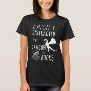 lätt distraherad av drakmer och Bokar T Shirt
