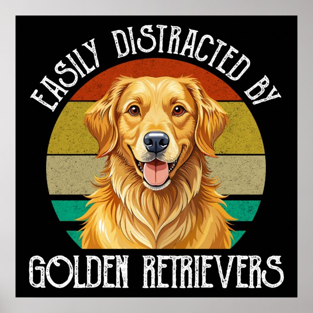 Lätt Distraherad Av Golden Retrievers Poster (Framsidan)