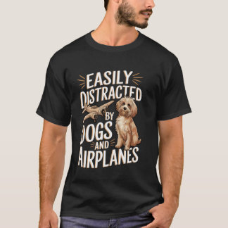 Lätt Distraherad av Hundar Och Flygplan Rolig Skäm T Shirt