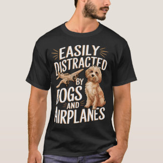 Lätt Distraherad Av Hundar Och Flygplan Roligt T Shirt