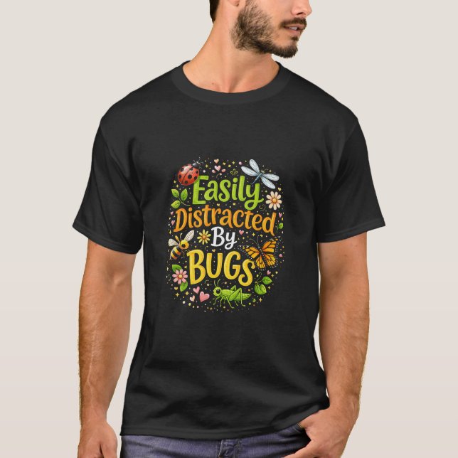 Lätt Distraherad av Insekter T Shirt (Framsida)