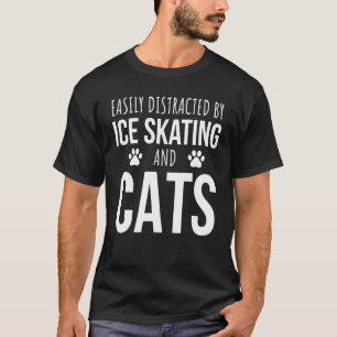 Lätt Distraherad Av Konståkning Och Katter T Shirt