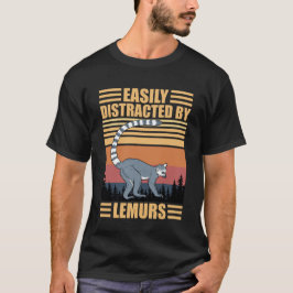 Lätt Distraherad Av Lemurer rolig T Shirt