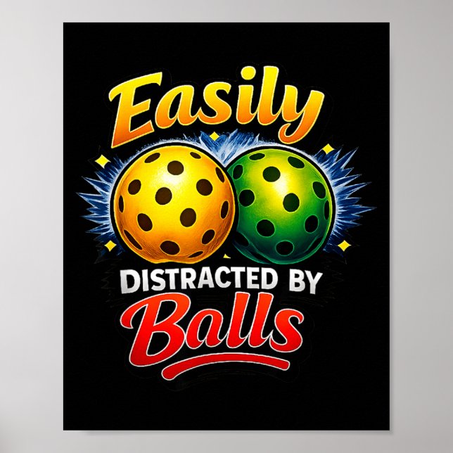 Lätt distraherad av rolig pickleball-spelare humor poster (Framsidan)