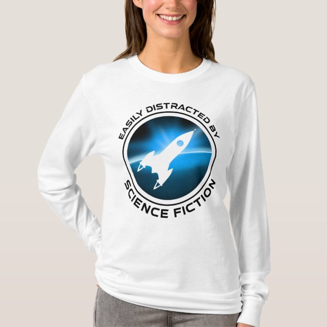 Lätt Distraherad Av Science Fiction T Shirt (Framsida)