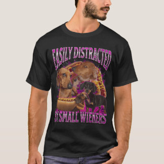 Lätt Distraherad Av Små Wienerkorvar Roligt Stötan T Shirt