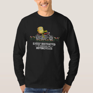 Lätt Distraherad av Smörgåsar och Motorcyklar Bi T Shirt