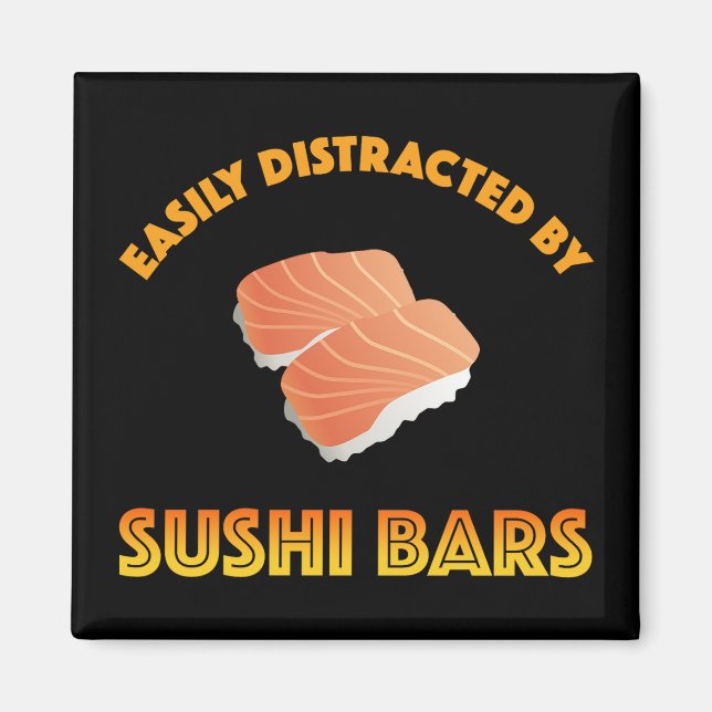 Lätt Distraherad Av Sushi Barer Magnet (Framsidan)