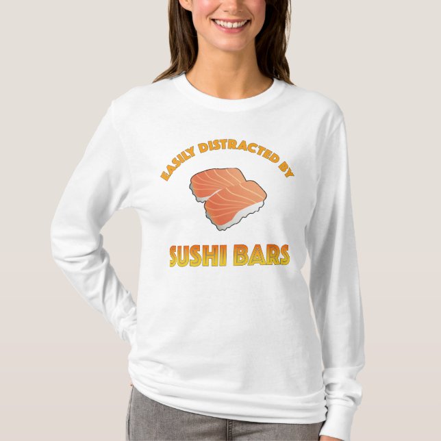 Lätt Distraherad Av Sushi Barer T Shirt (Framsida)
