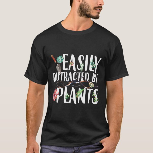 Lätt Distraherad Av Växter Trädgårdsmästare T Shirt (Framsida)