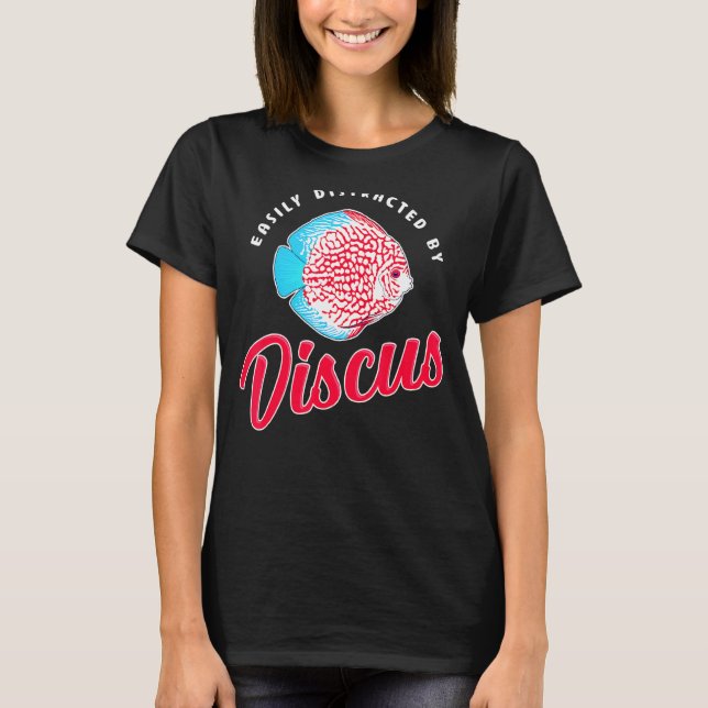 Lätt Distraherad Cichlid Akvariehållning Discusfis T Shirt (Framsida)