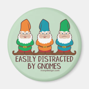 Lätt distraherat av Gnomes Magnet