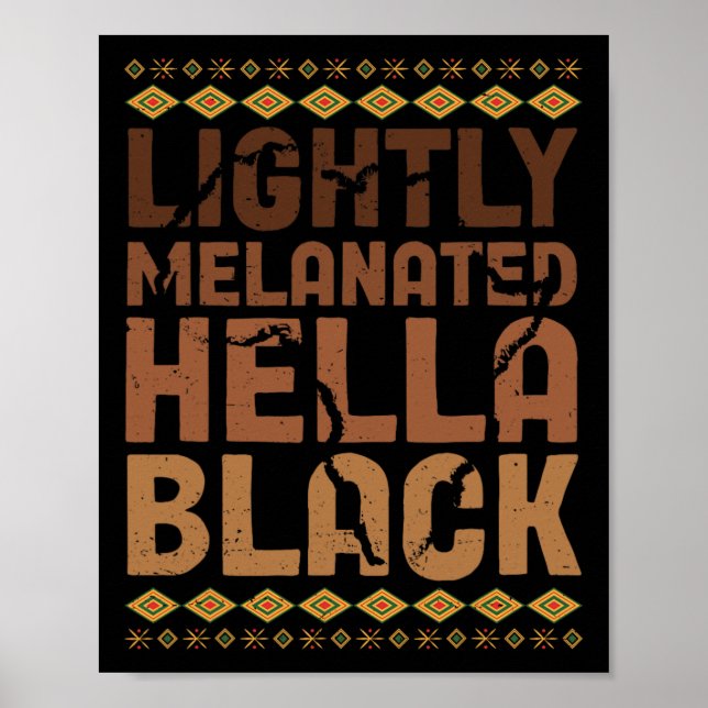 Lätt Melanated Hella Black History Melanin Afri Poster (Framsidan)