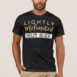 Lätt Melanated Hella svart afrikansk amerikan T Shirt