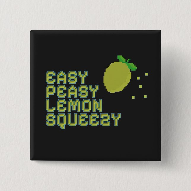 Lätt Peasy Citron Squeezy Pin - Svart Neon Pixel A Knapp (Framsida)