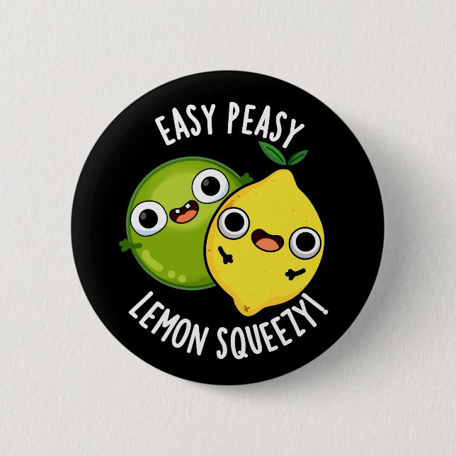Lätt Peasy Citron Squeezy Roligt Frukt Puns Mörk B Knapp (Framsida)
