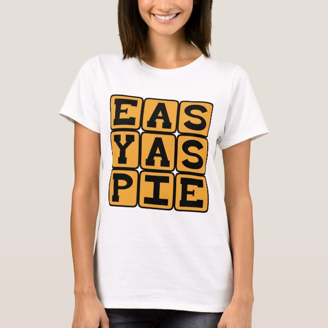 Lätt som en plätt, Mycket enkelt T Shirt (Framsida)