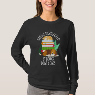 lätt spridd av katter och Bokar från Hundar B T Shirt