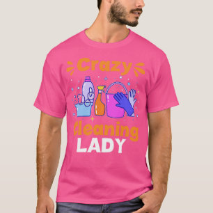 Lättare Housekeeper Crazy Städning Dam Houseservat T Shirt