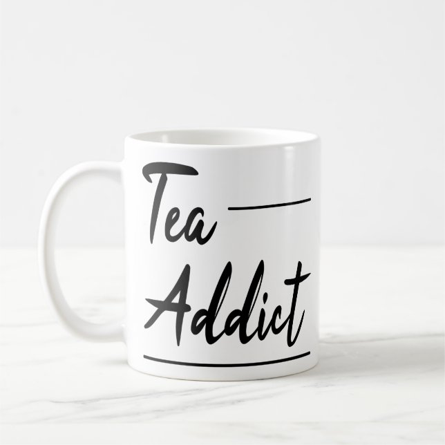 Lättare Humor Tea Citat Gift : Tea Addict Kaffemugg (Vänster)